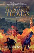 The Survival of Margaret Thomas by Del Howison