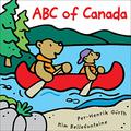 ABC of Canada (Canada Concept Books #1) by Kim Bellefontaine