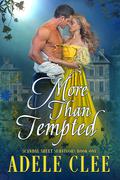 More than Tempted (Scandal Sheet Survivors #1) by Adele Clee