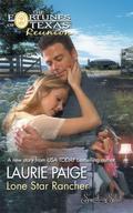 Lone Star Rancher (Fortunes of Texas: Reunion #4) by Laurie Paige