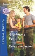 A Soldier's Promise (Wed In The West #7) by Karen Templeton