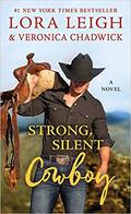 Strong, Silent Cowboy (Moving Violations #2) by Lora Leigh
