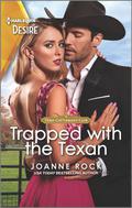Trapped with the Texan (Texas Cattleman's Club: Heir Apparent #6) by Joanne Rock