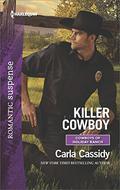 Killer Cowboy (Cowboys of Holiday Ranch #6) by Carla Cassidy