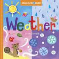 Hello, World! Weather (Hello, World! #1) by Jill McDonald