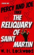 Percy and Joe take the Reliquary of Saint Martin by W.H. Lockwood