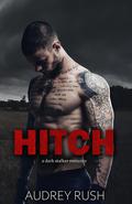 Hitch by Audrey Rush