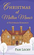 Christmas at Malton Manor by Pam Lecky