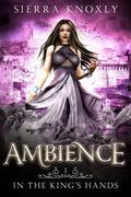 Ambience by Sierra Knoxly