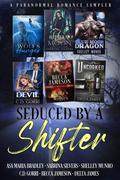 Seduced By A Shifter by Asa Maria Bradley