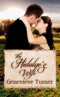 The Hidalgo's Wife by Genevieve Turner