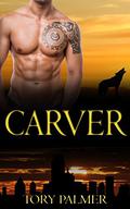 Carver (Shadows Over Dallas #1) by Tory Palmer