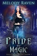 Pride and Magic by Melody Raven