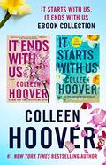 It Ends with Us / It Starts with Us (It Ends with Us #1-2) by Colleen Hoover