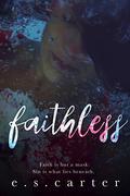 Faithless (Red Order #3) by E.S. Carter