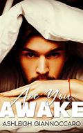 Are You Awake (Awake #2) by Ashleigh Giannoccaro