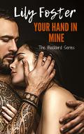 Your Hand in Mine (Blackbird #2) by Lily Foster