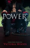 Power (Power #1) by Victoria Woods