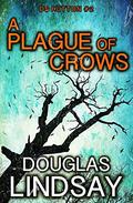 A Plague Of Crows (Thomas Hutton #2) by Douglas Lindsay