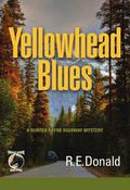 Yellowhead Blues by R.E. Donald