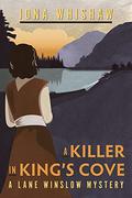 A Killer in King's Cove by Iona Whishaw