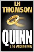 Quinn & The Vanishing Bride by L.H. Thomson