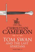 Tom Swan and the Siege of Belgrade: Part Eight by Christian Cameron