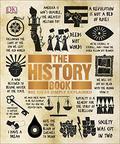 The History Book: Big Ideas Simply Explained (Big Ideas Simply Explained #1) by R.G. Grant