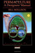 Permaculture: A Designers' Manual by Bill Mollison