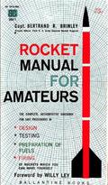 Rocket Manual for Amateurs by Bertrand R. Brinley