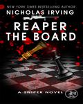 Reaper: The BOARD by Nicholas Irving