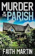 Murder in the Parish (DI Hillary Greene #20) by Faith Martin