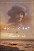 Amber Bay by Sharon Hinck