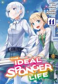 The Ideal Sponger Life: Volume 11 (Light Novel) (The Ideal Sponger Life (理想のヒモ生活 [The Ideal Sponger Life] (Light Novel) #11) by Tsunehiko Watanabe