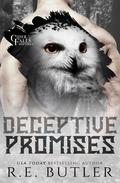 Deceptive Promises by R.E. Butler