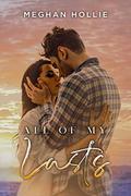 All of My Lasts by Meghan Hollie
