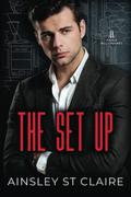 The Set Up (Paper Billionaires #1) by Ainsley St. Claire