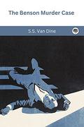 The Benson Murder Case (Philo Vance #1) by S.S. Van Dine