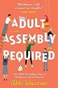 Adult Assembly Required (The Bookish Life of Nina Hill #2) by Abbi Waxman