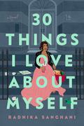 30 Things I Love about Myself by Radhika Sanghani