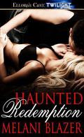 Haunted Redemption by Melani Blazer