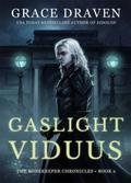 Gaslight Viduus (Bonekeeper Chronicles #2) by Grace Draven