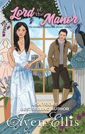Lord of the Manor (Modern Aristocrats #1) by Aven Ellis