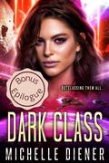 Dark Class: Bonus Epilogue (Class 5 #5.5) by Michelle Diener