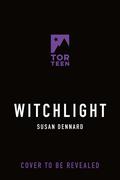 Witchlight (The Witchlands #5) by Susan Dennard