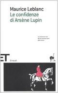 The Confessions of Arsène Lupin by Maurice Leblanc
