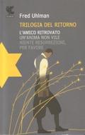 Trilogia del ritorno (Reunion #1-3) by Fred Uhlman