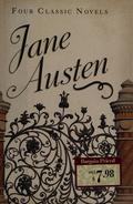 Four Classic Novels by Jane Austen