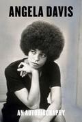 Angela Davis: An Autobiography by Angela Y. Davis