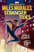 Miles Morales: Stranger Tides (Miles Morales Graphic Novels #2) by Justin A. Reynolds